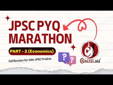JPSC PYQ Marathon 🔥 Part - 2 (Economics) | Prelims 2026 Complete Revision | Catalyst IAS