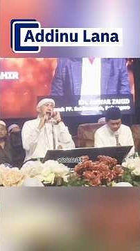 Addinu Lana ‼️ Habib Bidin Az Zahir Dan Kh Anwar Zahid
