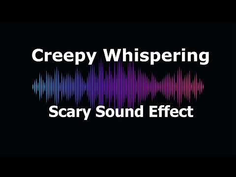 Creepy Whispering | Scary Sound Effect