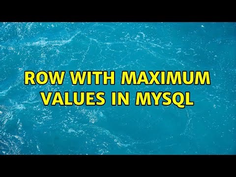 Row with maximum values in mysql (3 Solutions!!)