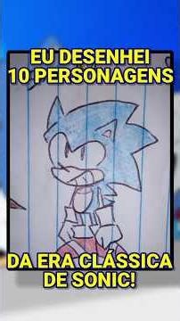 Fiz 10 PERSONAGENS do SONIC CLÁSSICO!