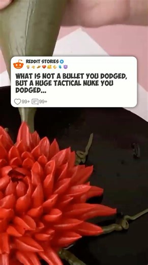 What is NOT a bullet you dodged, but a huge tactical nuke you dodged #reddit