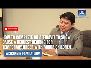 How to Complete an Affidavit to Show Cause & Request Hearing for Temporary Order with Minor Children