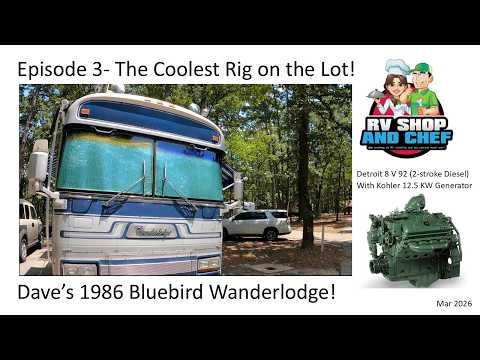 The Coolest Rig in the Park- Episode 3 The 1986 Bluebird Wanderlodge complete with Detroit 8V92!