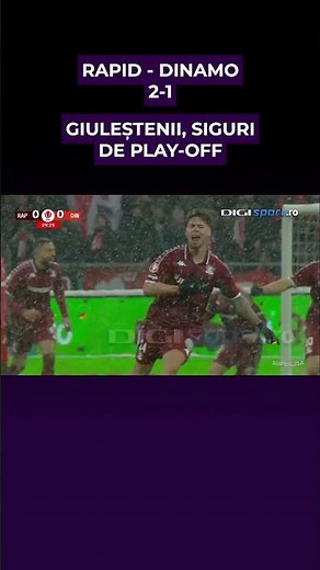 Rapid - Dinamo 2-1. Giuleștenii, siguri de play-off