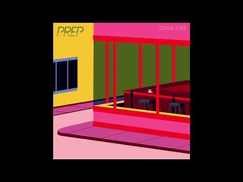 PREP - Cold Fire feat. DEAN