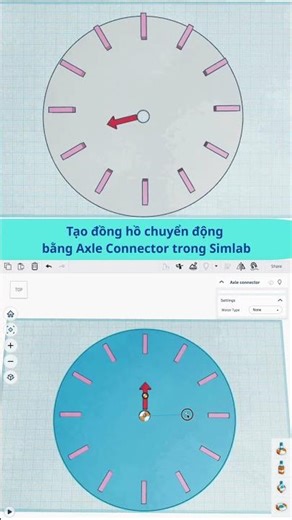 Tạo đồng hồ chuyển động bằng Axle Connector trong Simlab