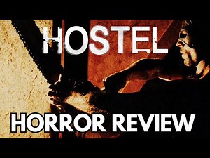 Hostel (2005) Horror Review