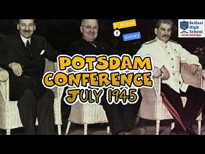 THE POTSDAM CONFERENCE EXPLAINED