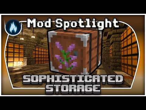 The better storage mod | Sophisticated Storage Mod Spotlight