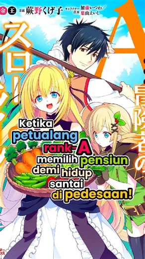 Apoy_can on Instagram: "Bosan jadi petualang rank-A❓pensiun dan hidup santai jawabannya✅ Konten ini hanya bertujuan untuk promosi, belilah manganya jika sudah tersedia di kota kalian, atau kunjungi website/situs tepercaya dan legal jika sudah ada aksesnya. Narrator: Chiky Song/BGM: Once Again, When the Leaves Change Color - Project SEKAI Event BGM Judul: [JP] A-Rank Boukensha no Slow Life / [EN] An A-Ranked Adventurer’s “Slow-living” Chapter: 49 [EN] / 49 [ID] / 62 [RAW] Origination: Manga Demog