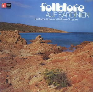 Sardische Chöre Und Folklore-Gruppen - Folklore Auf Sardinien