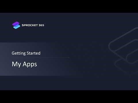 My Apps - Quick Start Overview