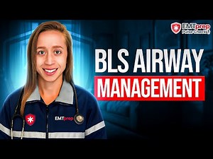 BLS Airway Management - EMTprep Pulse Check Podcast