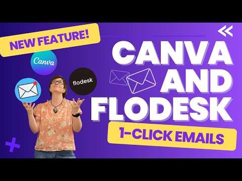 Canva and Flodesk - 1 Click Canva Emails (NEW Integration! 2026)