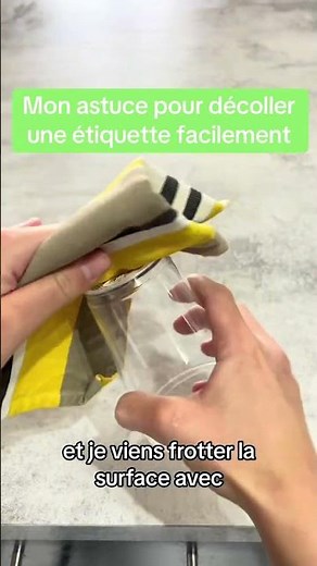 Mon astuce pour enlever une étiquette facilement :