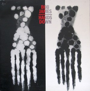 Bob James - Hands Down