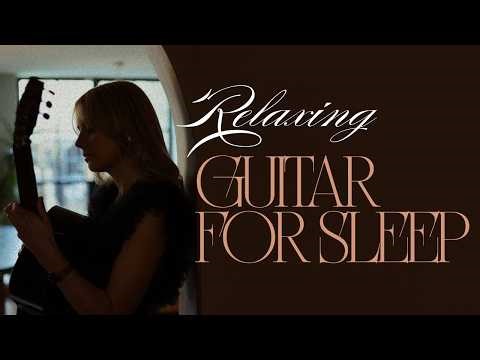 Wind Down With Relaxing Classical Guitar | World Sleep Day