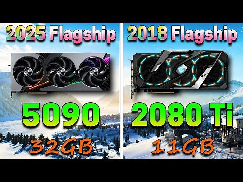 RTX 5090 32GB (2025 Flagship) vs RTX 2080 Ti 11GB (2018 Flagship) | 7 Years Difference Flagships