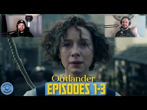 Outlander: Season 7 | Episode 1-3 Recap and Discussion
