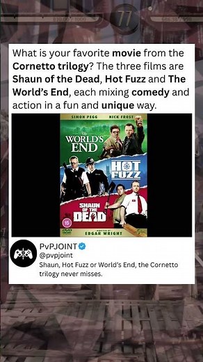 What your favourite Cornetto trilogy? The 3 films are Shaun of the Dead, Hot Fuzz & The World's End