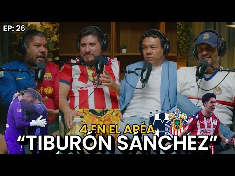 ¡INVITADO ESPECIAL “TIBURÓN” SÁNCHEZ! *JUEGO ÉPICO en MONTERREY* 4 EN EL ÁREA | EP. 26