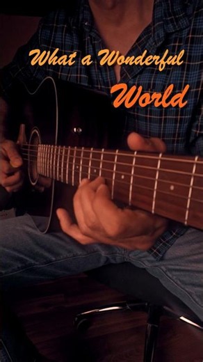 What a Wonderful World (Easy Acoustic Tabs) - Louis Armstrong