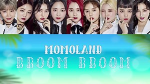 ※リクエスト／カタカナで歌えるBBoom BBoom - MOMOLAND【カナルビ】