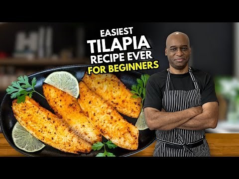 Insanely Good Tilapia For Beginners