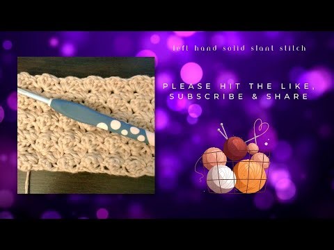 Left Hand Solid Slant's Stitch