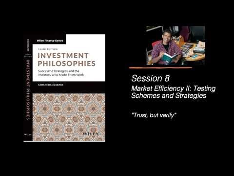 Session 8 (of 42): Market Efficient II - Testing market-beating schemes and strategies
