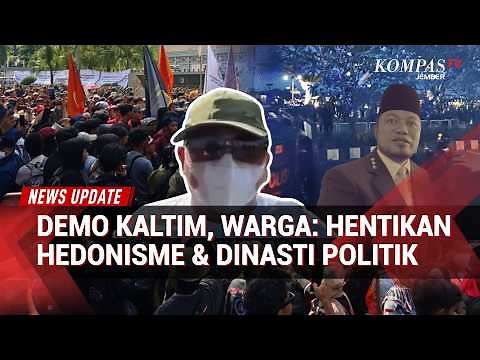 Demo Warga Kaltim Ricuh! Serukan Hentikan Hedonisme & Dinasti Politik ke Gubernur