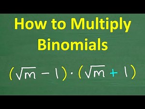 How to Multiply Binomials Step by Step (FOIL Explained)
