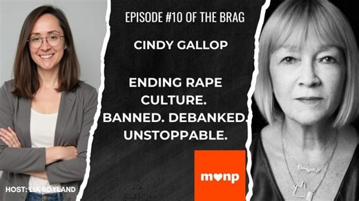 Cindy Gallop: Ending Rape Culture. Banned. Debanked. Unstoppable - The Brag EP 10 | Cindy Gallop