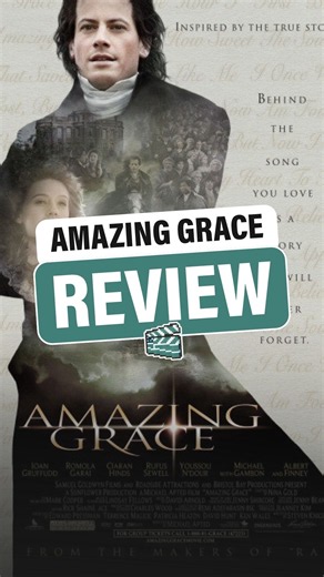 Inspiring and Resonant, If a Difficult Watch - Amazing Grace | Plugged In Christian Reviews
