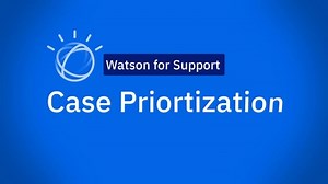 Watson Case Prioritization