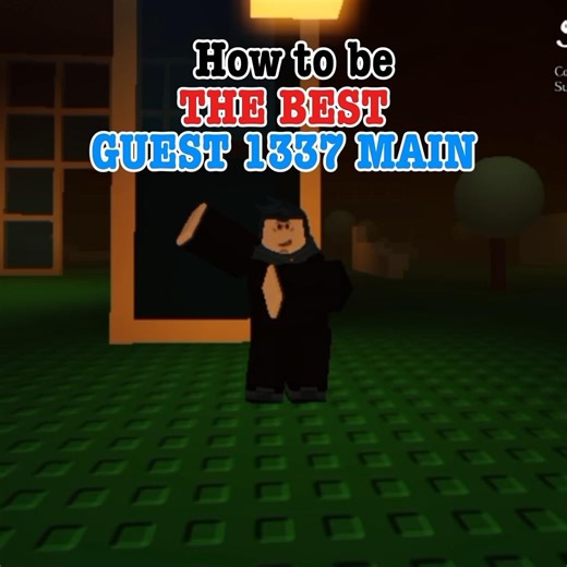 How to be the best guest 1337 main #forsaken #guest1337