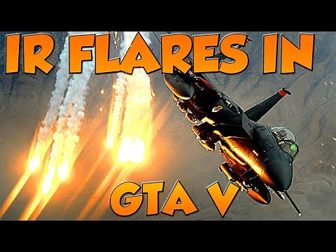 GTA 5 PC MODS - IR FLARES IN GTA V