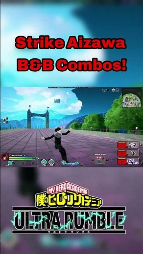 Strike Aizawa B&B Combos! | My Hero Ultra Rumble