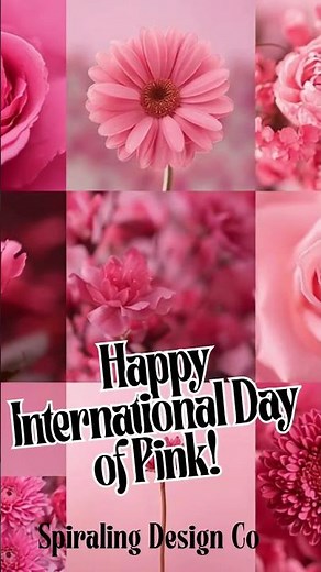 🌸💖 Happy International Day of Pink! 💖🌸