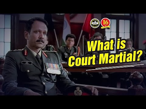 What is Court Martial ? | What Actually Happens In Indian Army Court Martial? | #indianarmy | MKC