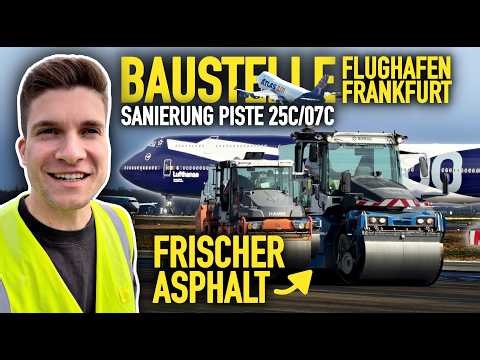 Großbaustelle am Flughafen Frankfurt! Neuer Asphalt für die Startbahn! AeroNews