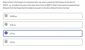 Static friction in the hinges of a classroom door can exert a m... | Filo