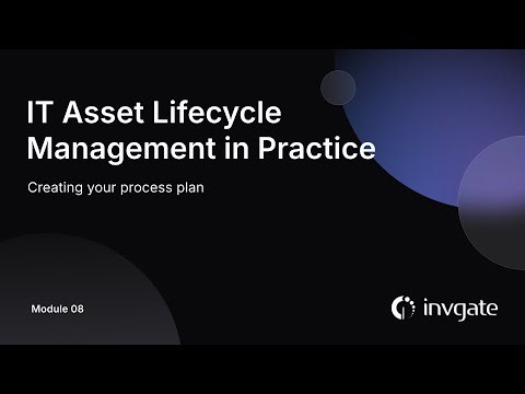 Creating your IT Asset Lifecycle Management process plan