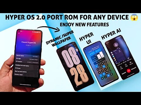 🚀HyperOS 2.0 custom ported rom for any device