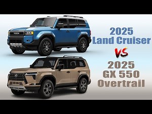 2025 Toyota Land Cruiser vs 2025 Lexus GX 550 Overtrail – Which Premium Off-Roader Fits You Best?