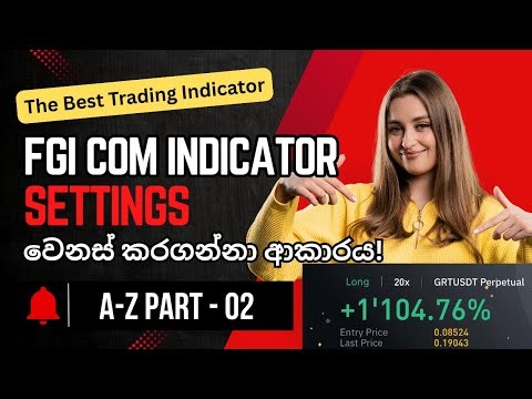 FGI Com Indicator - Settings - The Best Trading Indicator - A-Z tutorial - Part 02 - AI