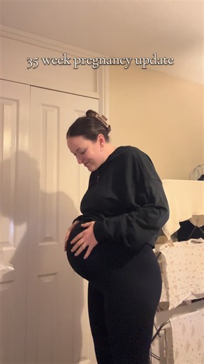 35 week update #thirdtrimester
