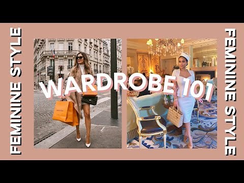 How To Build A Feminine Wardrobe | Level Up 101 Day Time Clothing