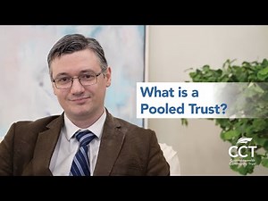 What is a Pooled Trust?